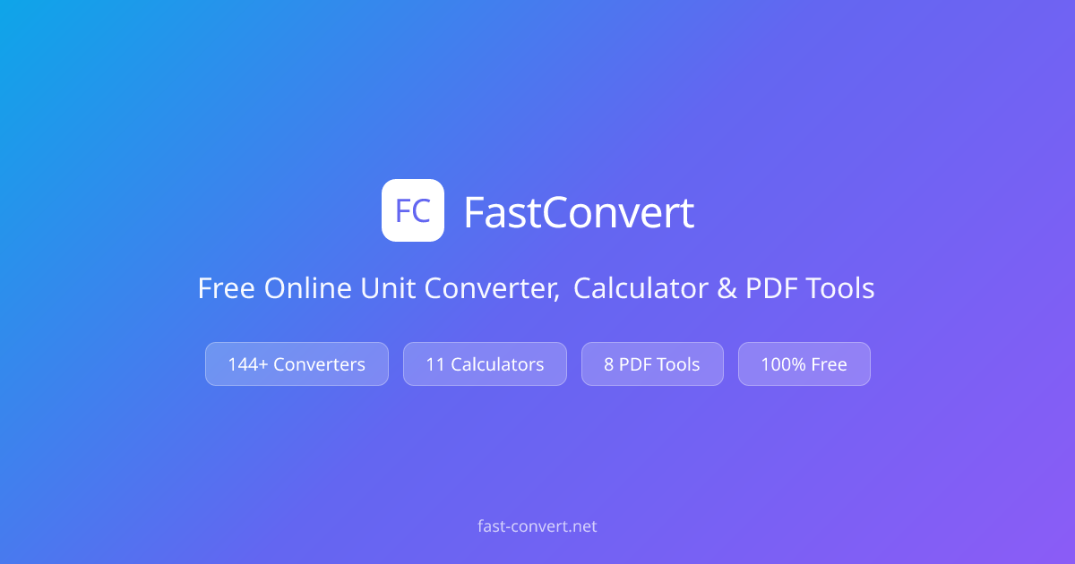 FastConvert – Free Online Unit Converter, Calculator & PDF Tools